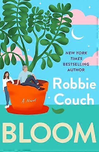 Bloom A Novel