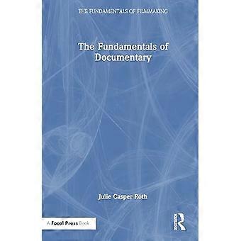 The Fundamentals of Documentary