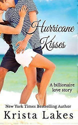 Hurricane kisses
