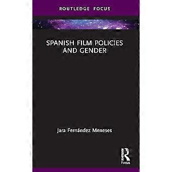 Spanish Film Policies and Gender