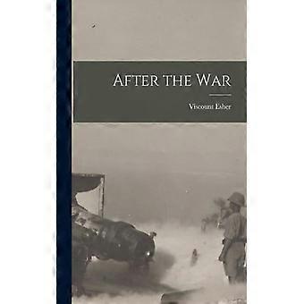 After The War - Viscount Esher - Paperback - English Book - History