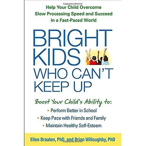 Hellen Kinder, die nicht mithalten können: Helfen Ihrem Kind überwinden langsame Verarbeitung beschleunigen und erfolgreich in einer schnelllebigen Welt
