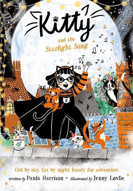 Kitty And The Starlight Song by Paula Harrison Paperback Book