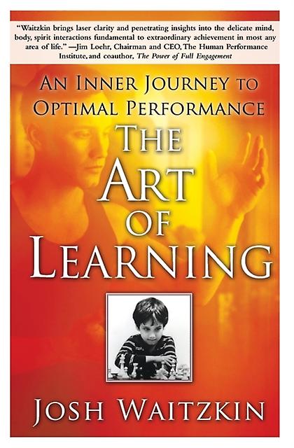 The Art Of Learning by Josh Waitzkin Paperback Book