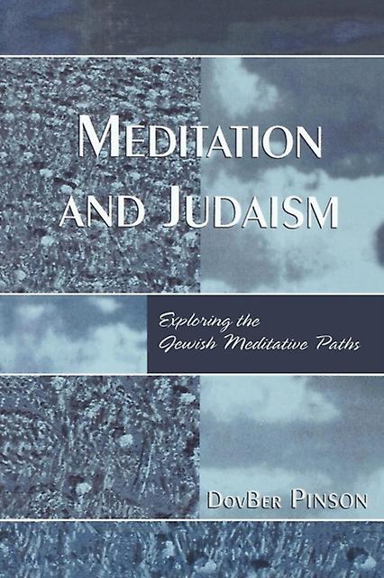 Meditation And Judaism by DovBer Pinson Paperback Book
