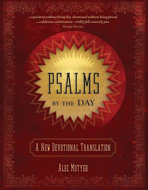 Psalms By The Day by Alec Motyer Hardback Book