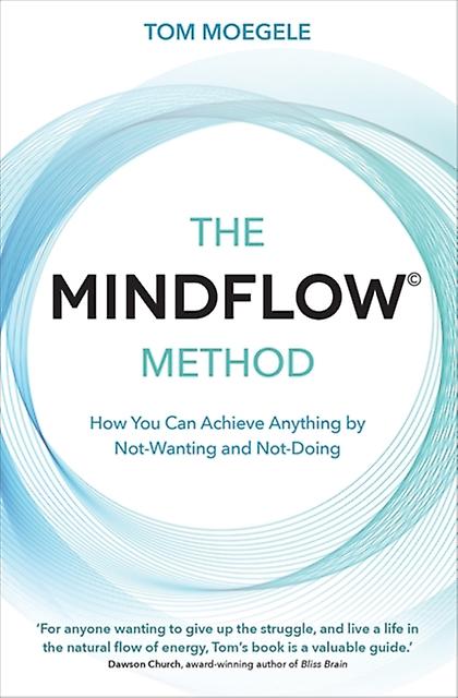 The Mindflow Method by Tom Moegele Paperback
