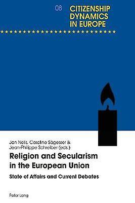 Religion And Secularism In The European Union by PIE - Peter Lang Paperback