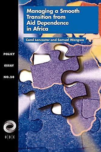 Managing A Smooth Transition From Aid Dependence In Subsaharan Africa