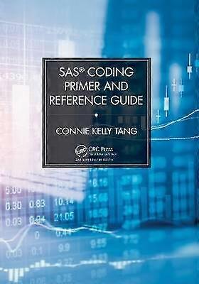 SASÂ Coding Primer and Reference Guide