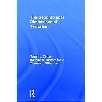The Geographical Dimensions of Terrorism