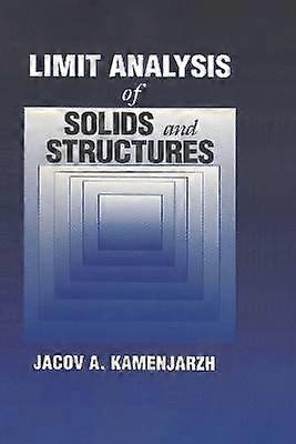 Limit Analysis of Solids and Structures