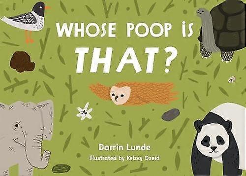 Whose Poop Is That - Kelsey Oseid