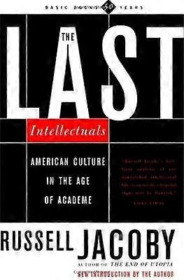 The Last Intellectuals
