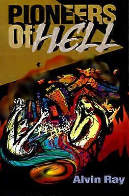 Pioneers Of Hell