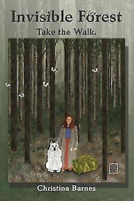 Invisible Forest Take the Walk