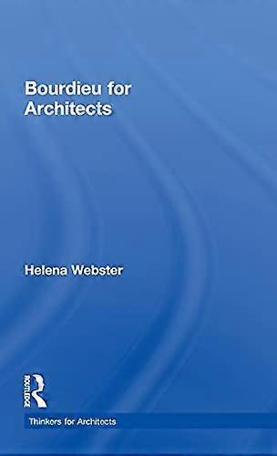 Bourdieu for Architects