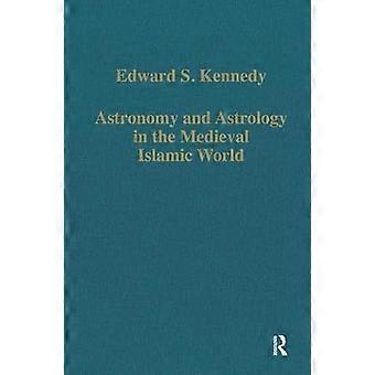 Astronomy and Astrology in the Medieval Islamic World