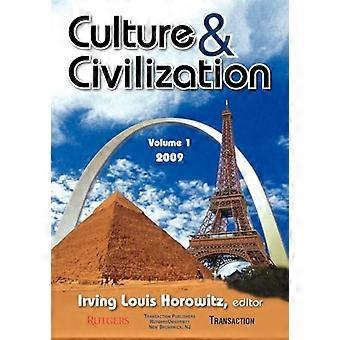 Culture and Civilization Volume 1 2009