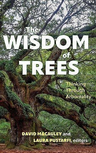 The Wisdom Of Trees Hardback Book