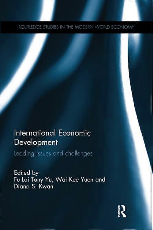 International Economic Development: Leading Issues and Challenges