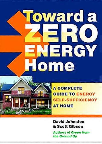 Toward a Zero Energy Home