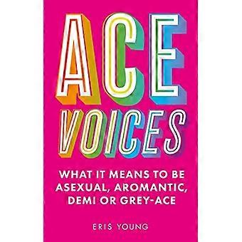 Ace Voices: Wat het betekent om aseksueel, aromantisch, Demi of Grey-Ace te zijn