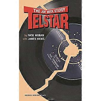 Telstar (Oberon Modern Plays) (Oberon Modern Plays)