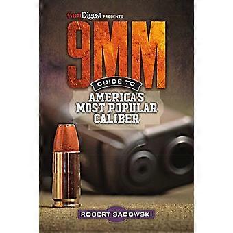 9 mm - Guide de calibre plus populaire de l’Amérique