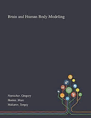 Brain and human body modeling