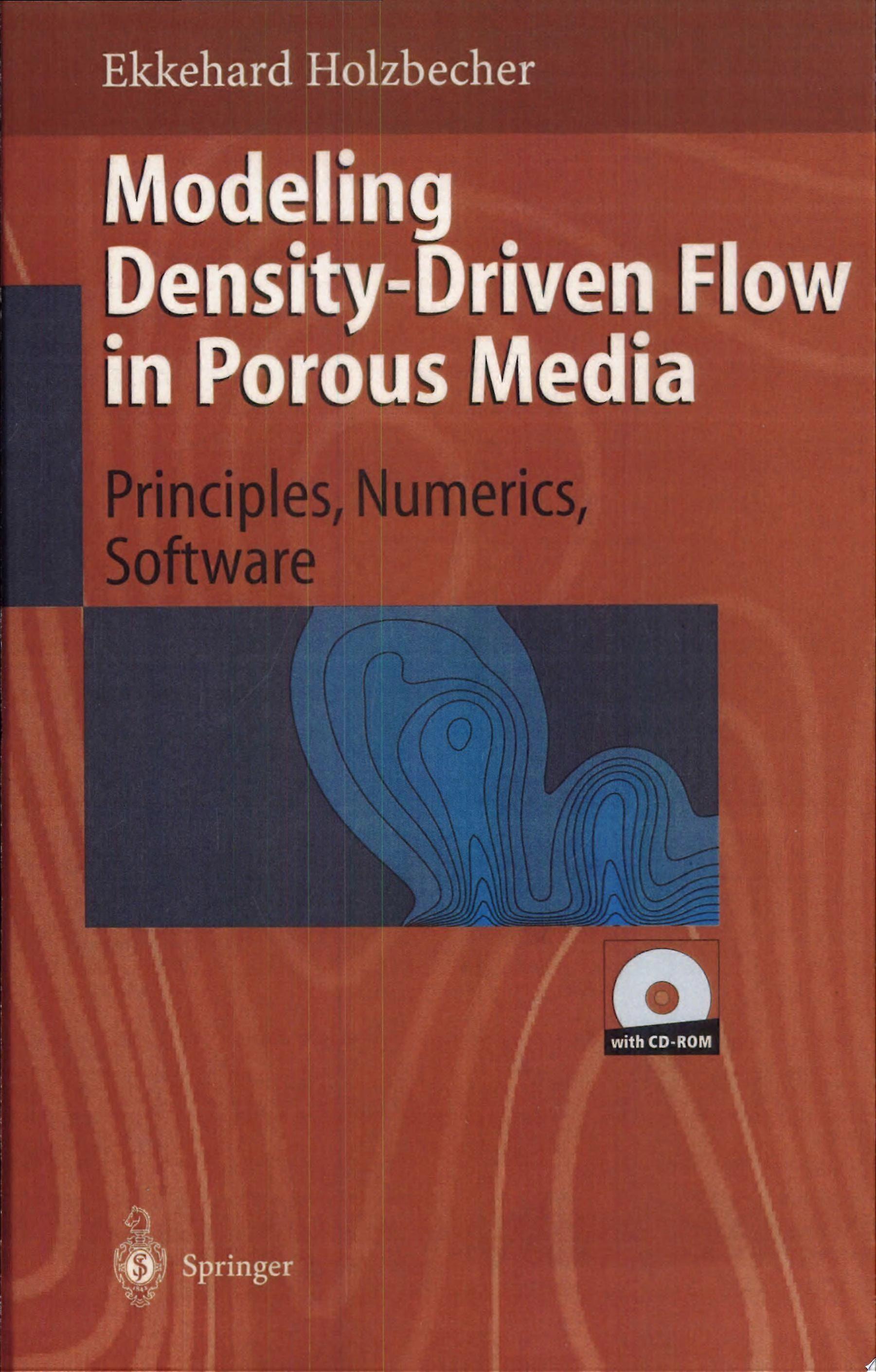 Modeling density-driven flow in porous media principles, numerics, software