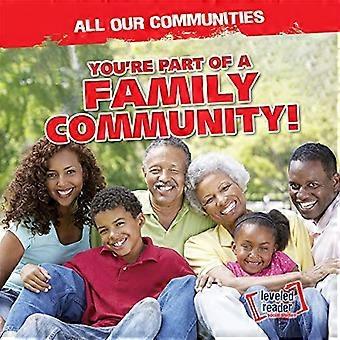 Du bist Teil einer familiären Gemeinschaft!