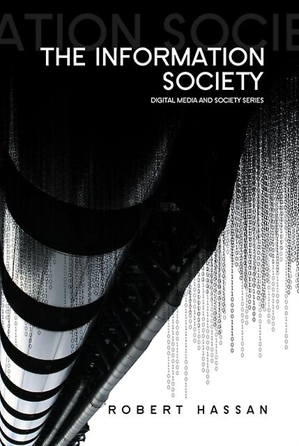 The Information Society by Robert Hassan Paperback