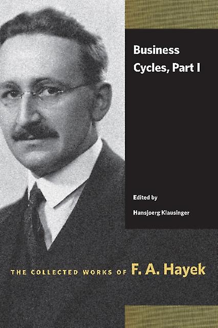 Business Cycles by F A Hayek Paperback