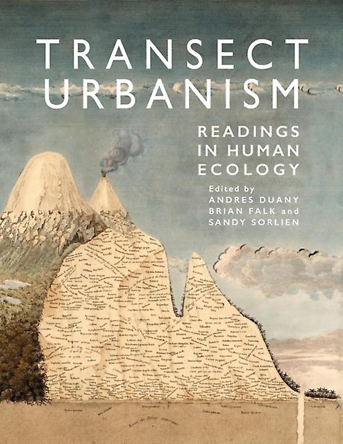 Transect Urbanism by Sandy Sorlien Paperback