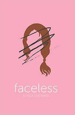 Faceless by Alyssa Sheinmel Paperback Book