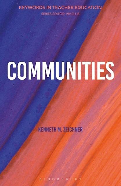 Communities by Zeichner & Professor Kenneth M. University of Washington & USA Paperback
