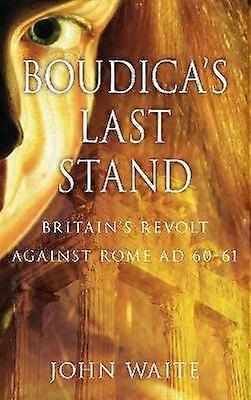 Boudica's Last Stand