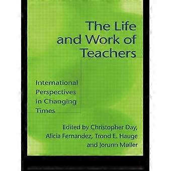 The Life and Work of Teachers