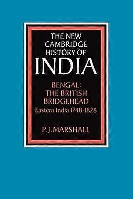 Bengala: La cabeza de puente británica