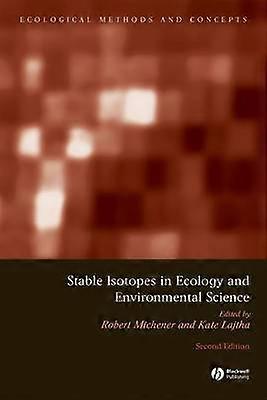 Stable Isotopes in Ecology and Environmental Science
