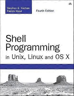 Shell Programming in Unix Linux and OS X