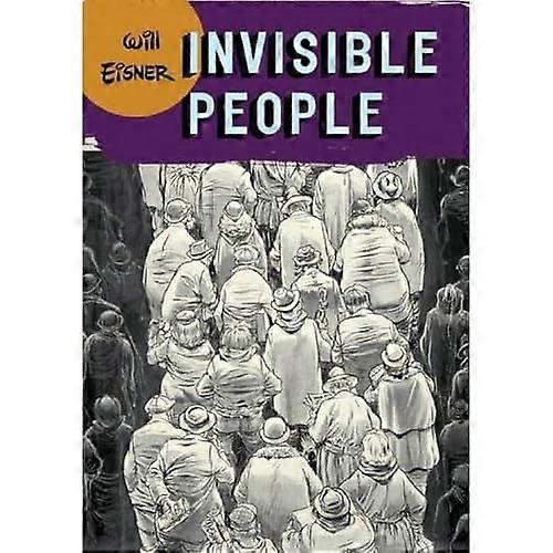 Invisible People (Will Eisner Library)