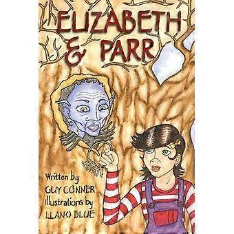 Elizabeth und Parr