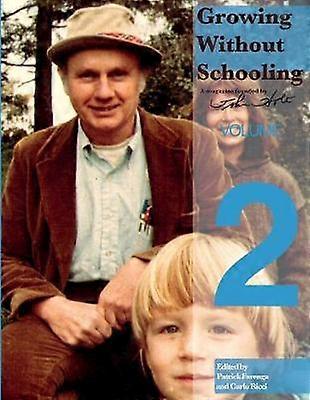 Growing Without Schooling