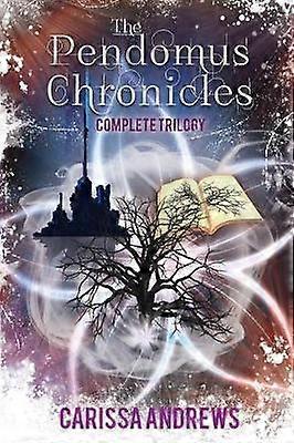 The Complete Pendomus Chronicles Trilogy