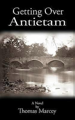 Getting Over Antietam