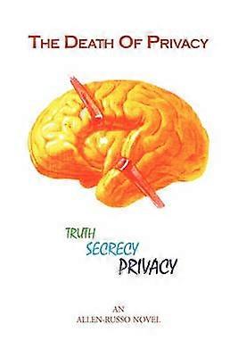 The Death of Privacy