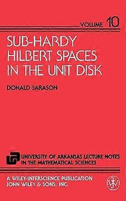 Sub-Hardy Hilbert Spaces in the Unit Disk
