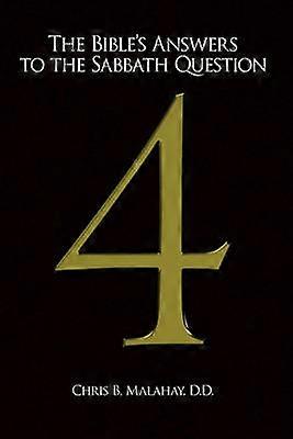 The Bible's Answers to the Sabbath Question